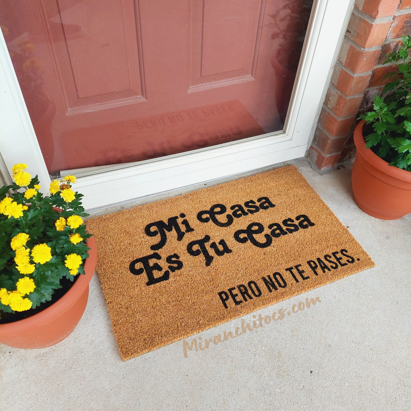 Mi Casa Es Tu Casa pero no te pases - Doormat