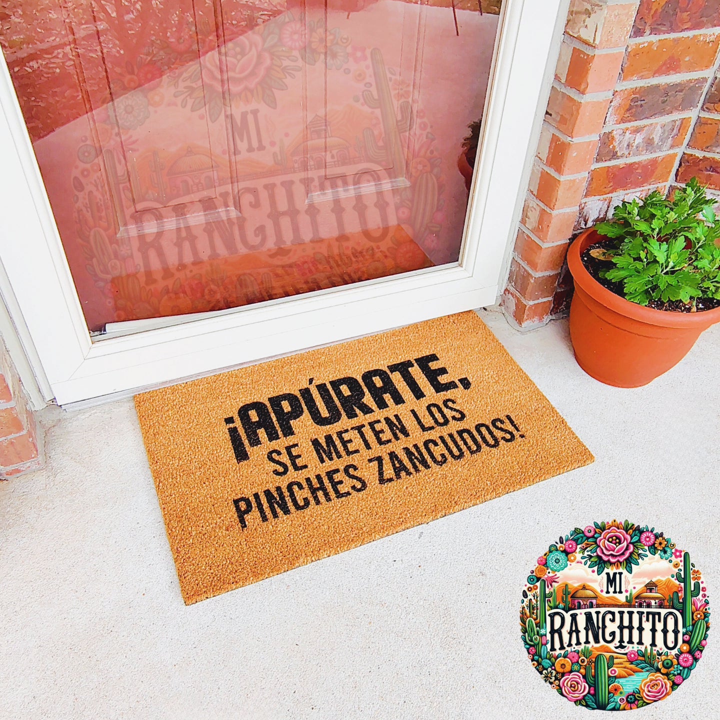 ¡Apurate, se meten los pinches zancudos! -Doormat