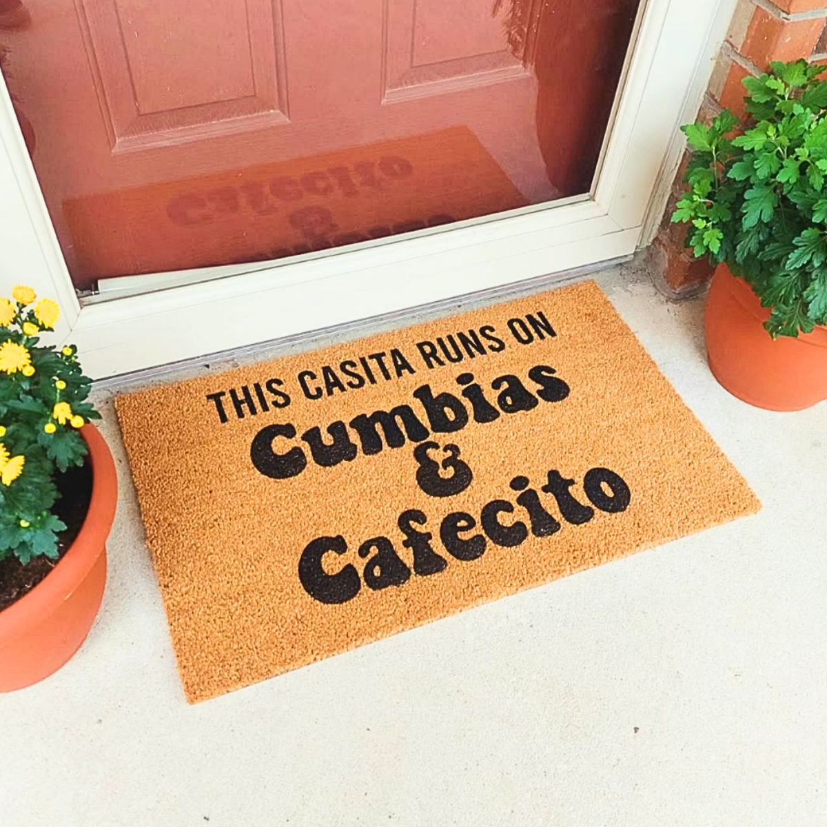This casita runs on Cumbias & Cafecito- Doormat