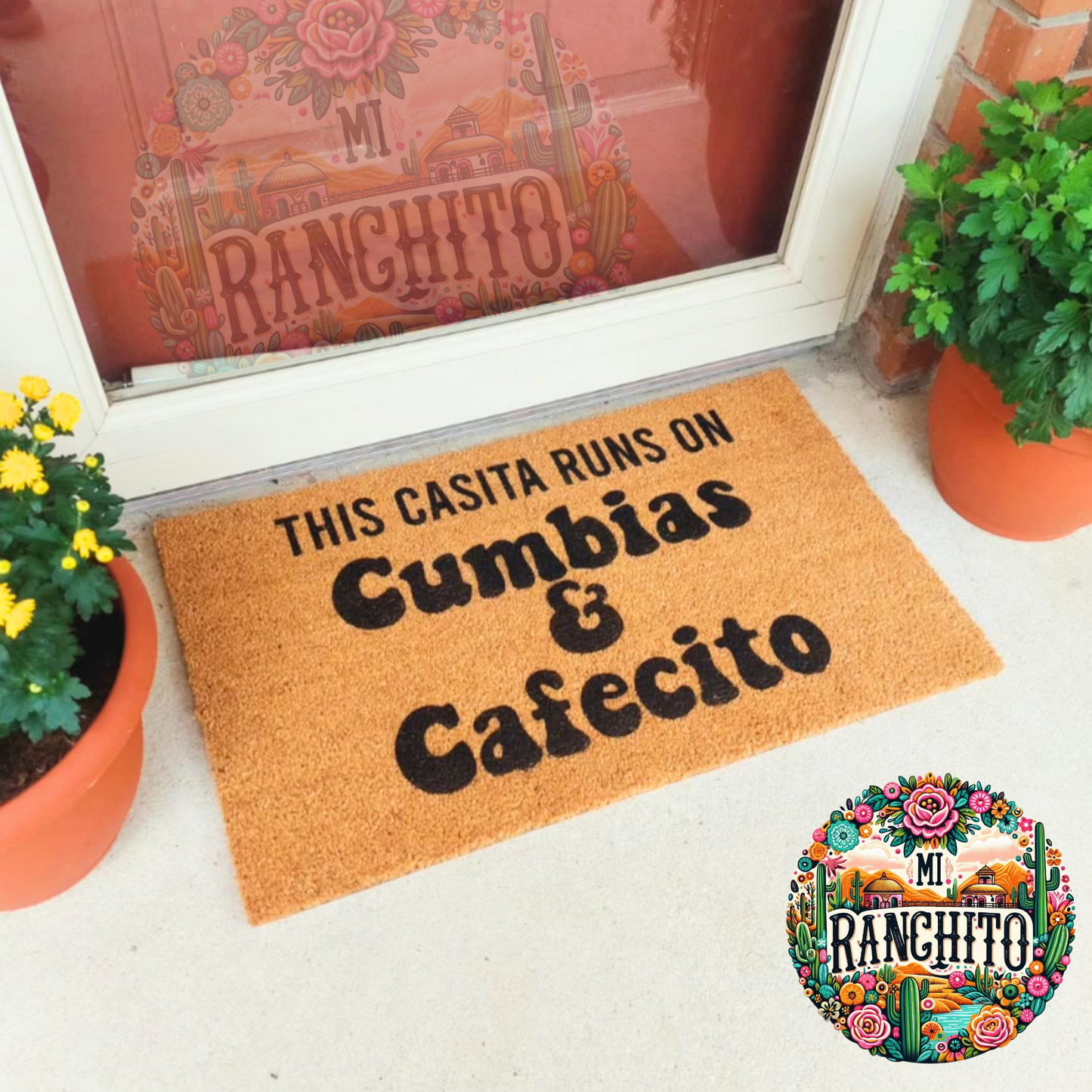 This casita runs on Cumbias & Cafecito- Doormat