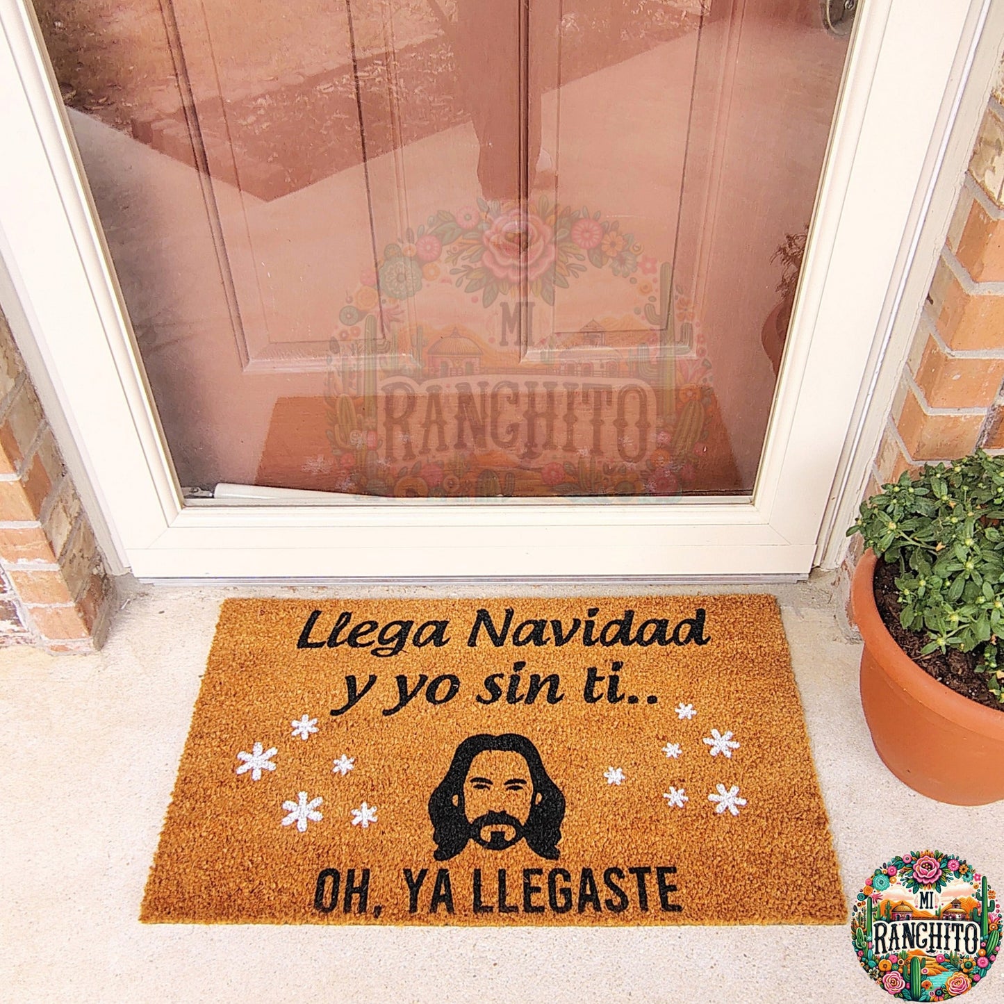 Llega Navidad y yo sin ti.. Oh ya llegaste - Doormat
