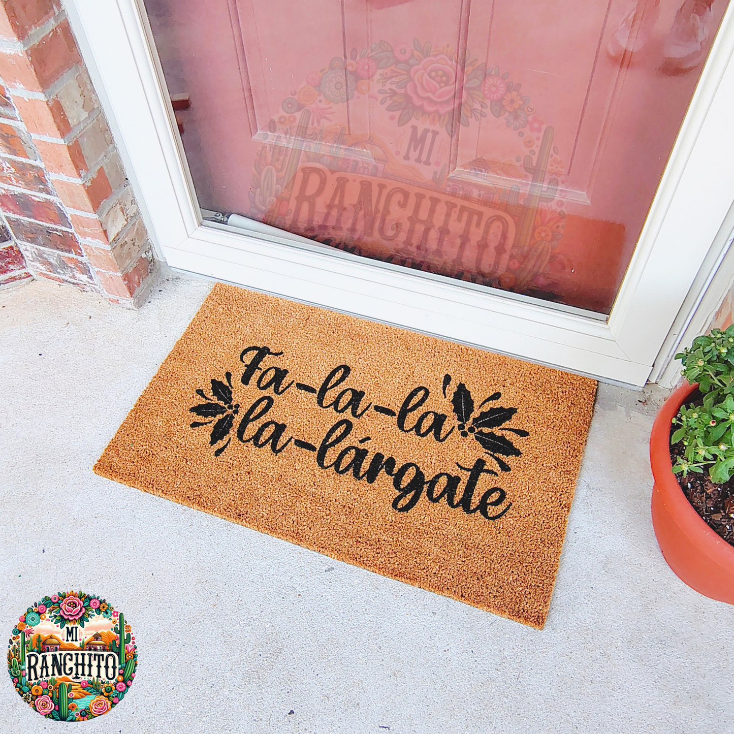 Fa la la la lárgate - Doormat