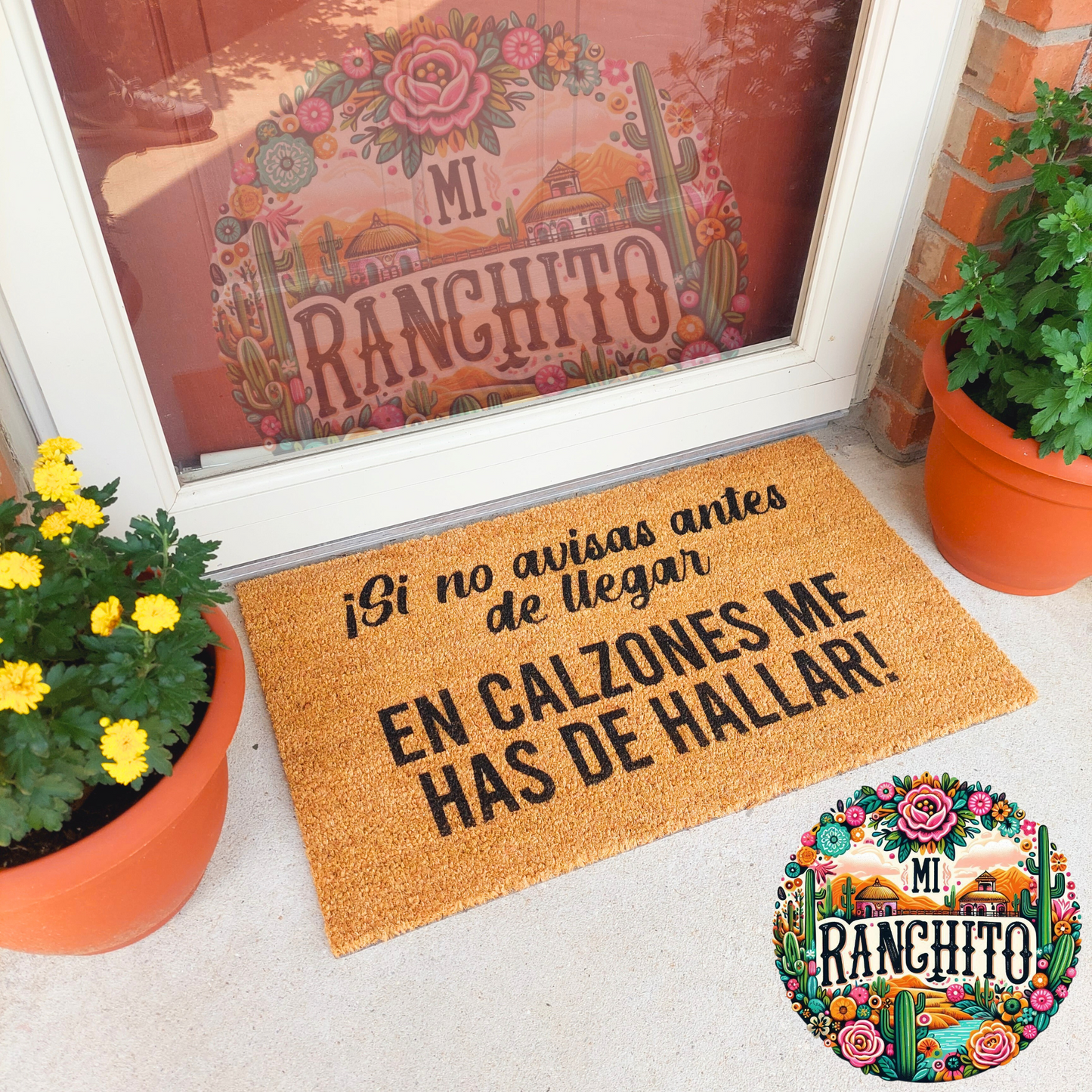 Si no avisas antes de llegar en calzones me has de hallar! - Doormat