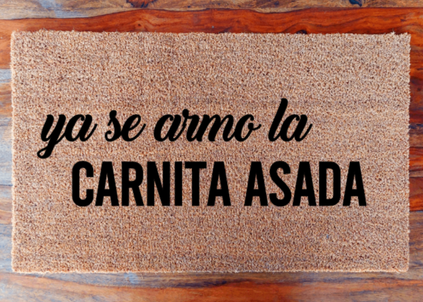 ya se armo la carnita asada - doormat