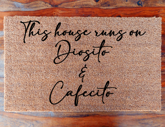 This house runs on Diosito & Cafecito (cursive) - Doormat