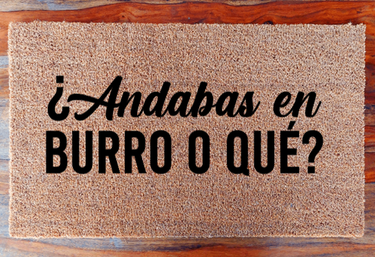 Andabas en burro o qué?