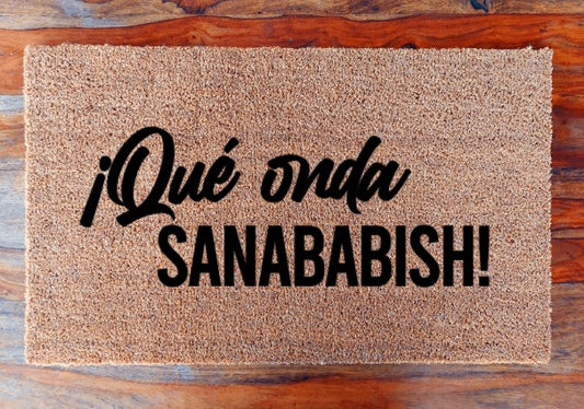 ¡Qué onda Sanababish! - Doormat