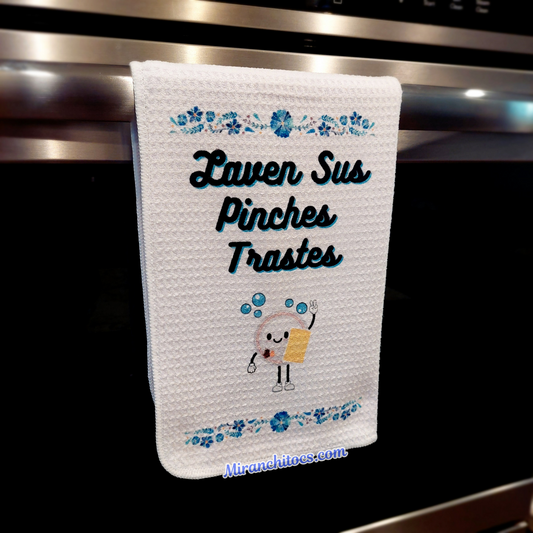 Laven sus pinches trastes - Kitchen Towel