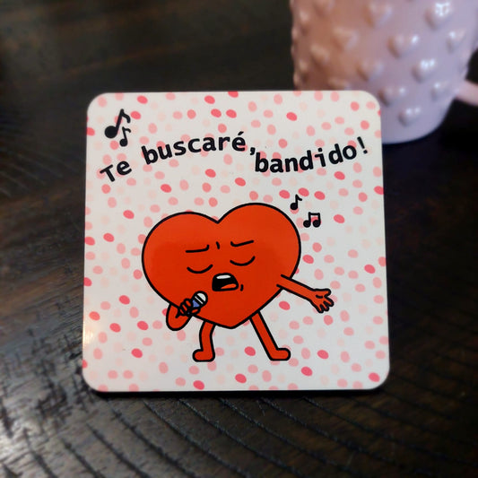 Te buscare, Bandido! - Hardboard Coaster