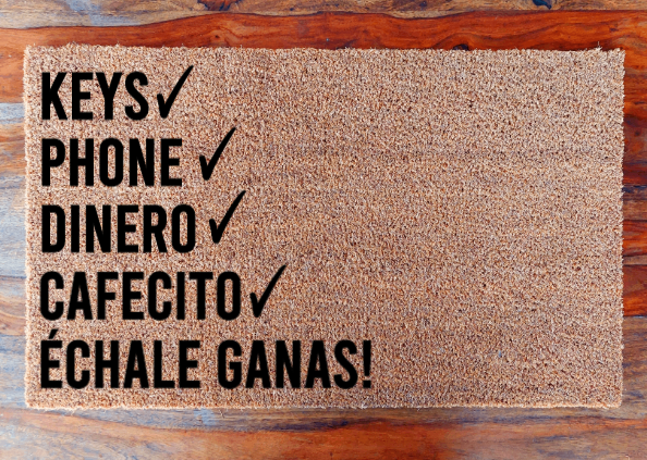 Checklist/ Echale ganas doormat