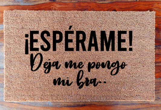 Esperame! Deja me pongo mi bra! - Doormat