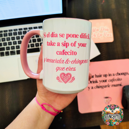 Si el día se pone difícil - 15oz mug