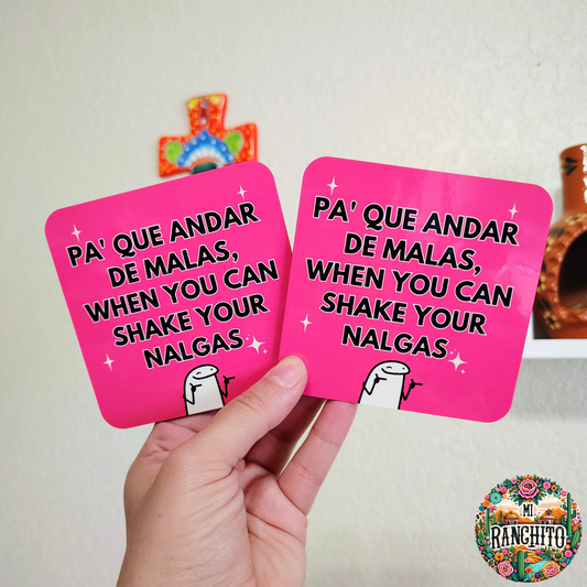 Pa' que andar de malas (pink) - Hardboard Coaster