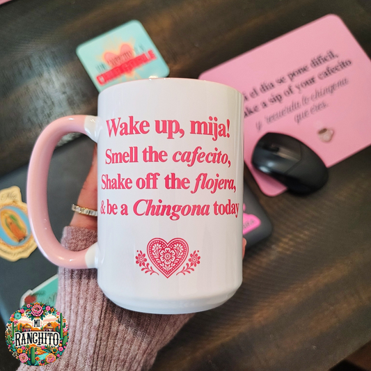 Wake up, mija! - 15oz coffee mug