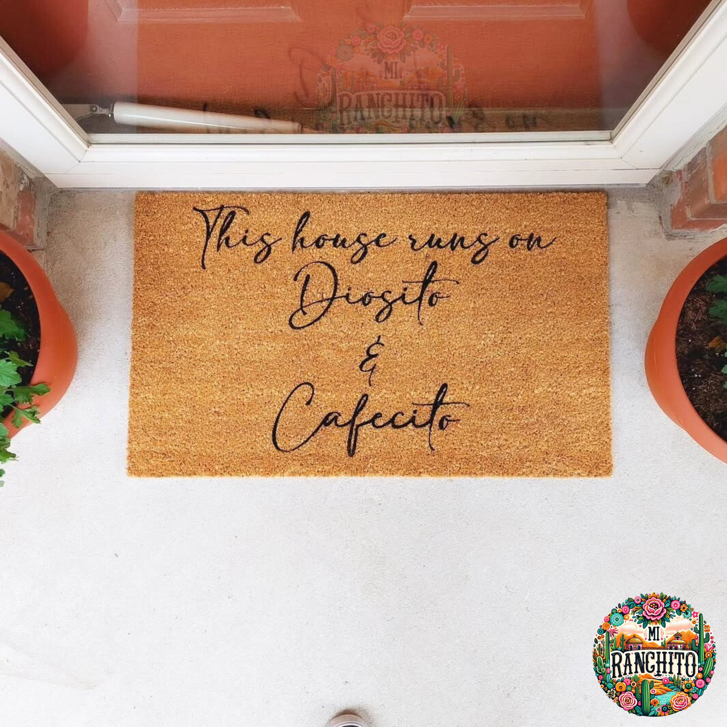 This house runs on Diosito & Cafecito (cursive) - Doormat