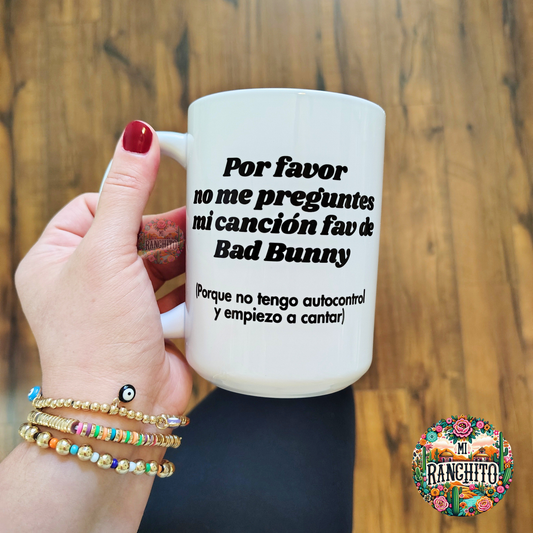 Por favor no me pregunten mi canción fav de Bad Bunny - Mug