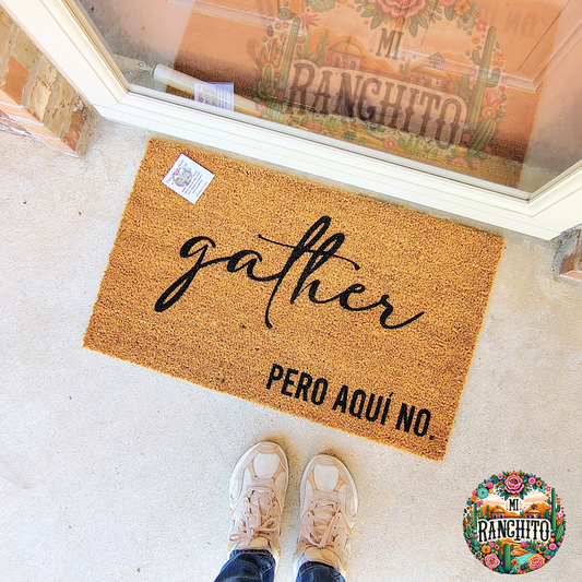 Gather, pero aquí no - Doormat
