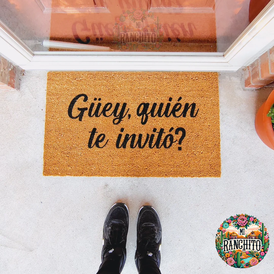 Güey, quién te invitó? Doormat