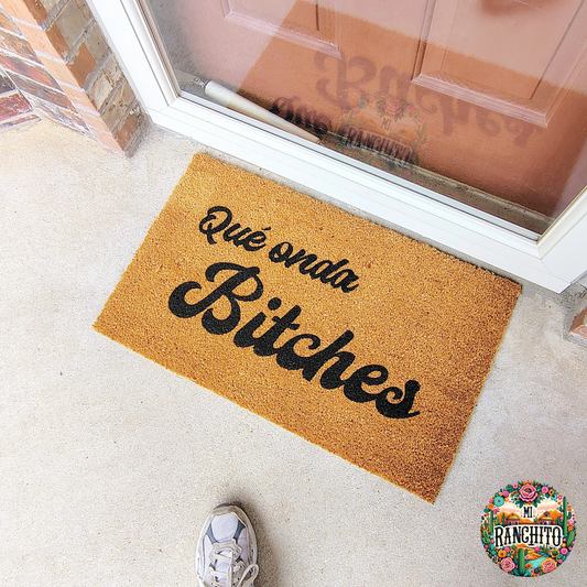 Qué Onda Bitches - Doormat