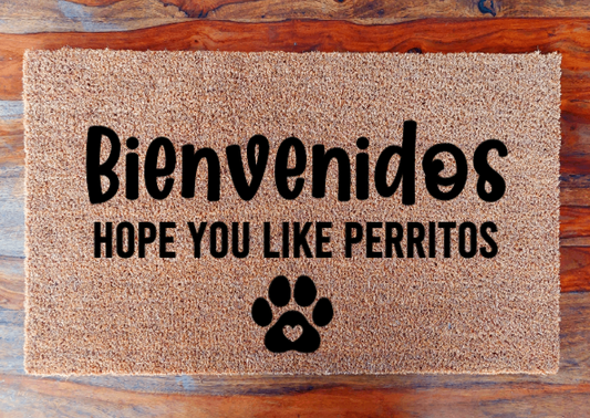 Bienvenidos Hope you like perritos - Doormat